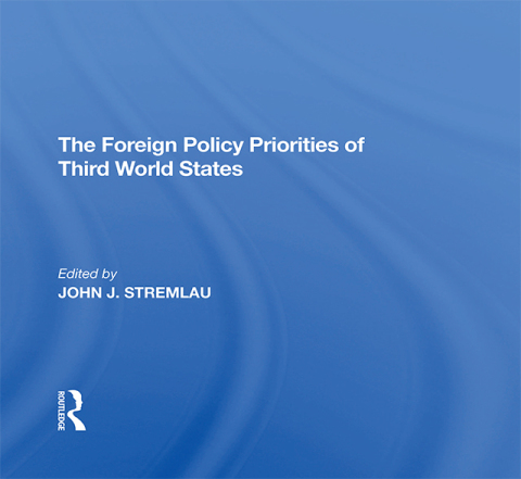 Cover image for book The Foreign Policy Priorities Of Third World States