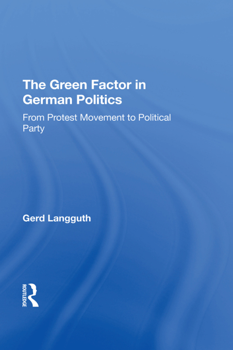 Cover image for book The Green Factor In German Politics