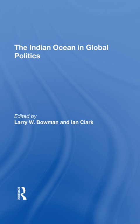 Cover image for book The Indian Ocean In Global Politics