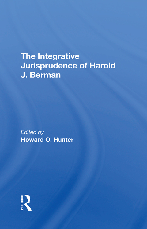 Cover image for book The Integrative Jurisprudence Of Harold J. Berman