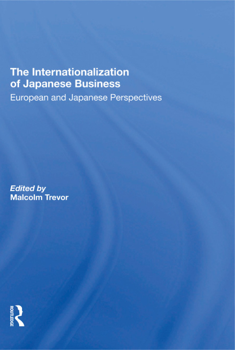 Cover image for book The Internationalization Of Japanese Business