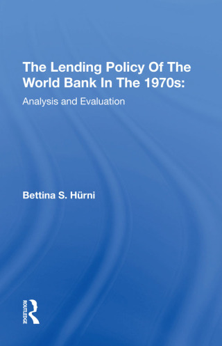 The Lending Policy Of The World Bank In The 1970s