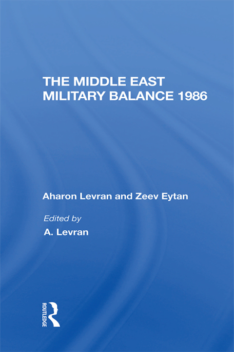 Cover image for book The Middle East Military Balance 1986