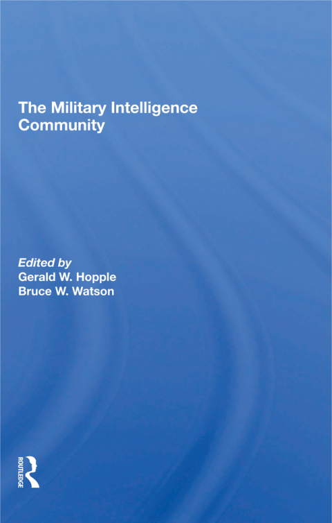 The Military Intelligence Community 
