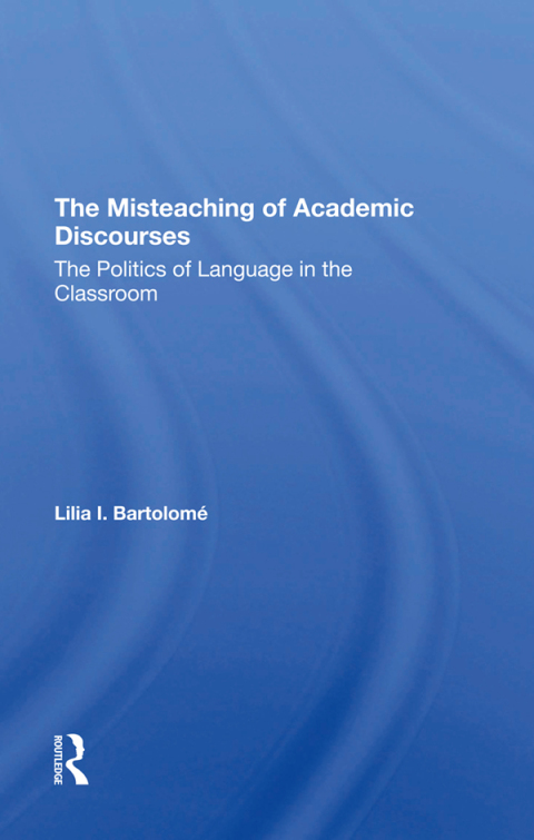 Cover image for book The Misteaching Of Academic Discourses
