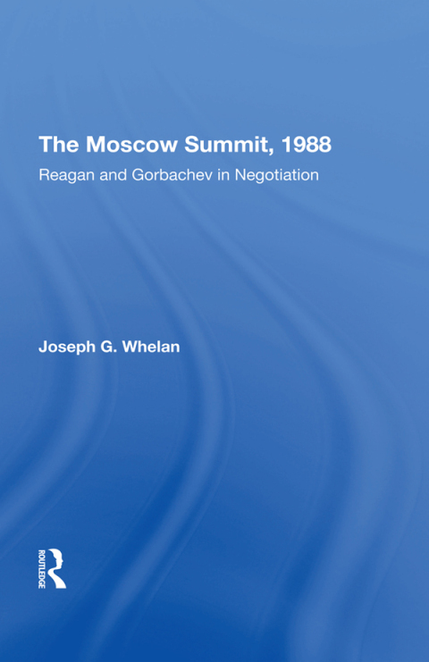 Cover image for book The Moscow Summit, 1988