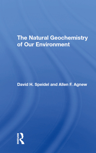 The Natural Geochemistry Of Our Environment