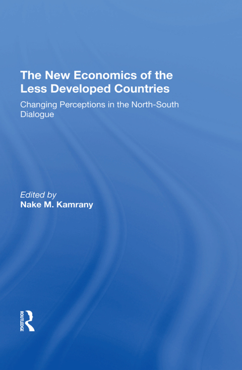 Cover image for book The New Economics Of The Less Developed Countries