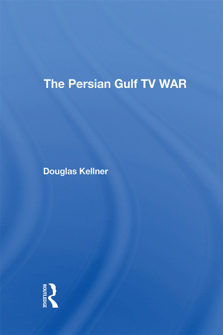 The Persian Gulf TV War