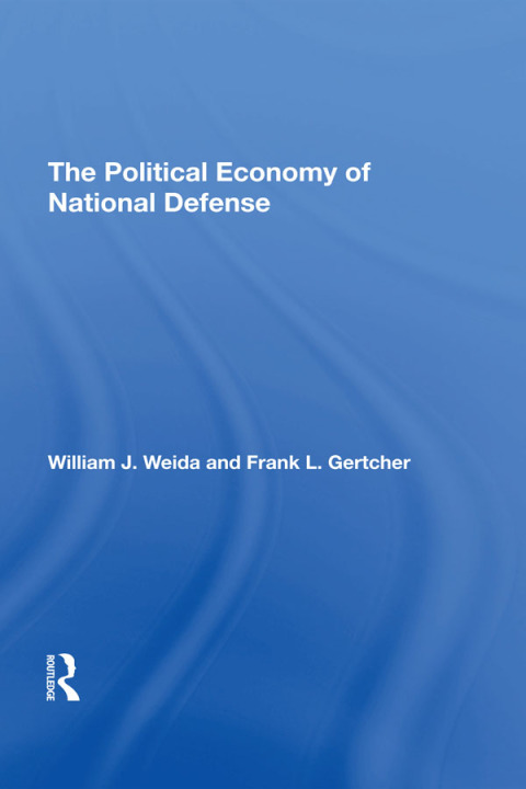 Cover image for book The Political Economy Of National Defense