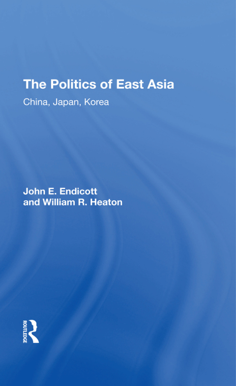 Cover image for book The Politics Of East Asia