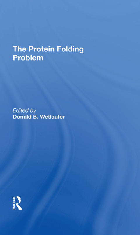 Cover image for book The Protein Folding Problem