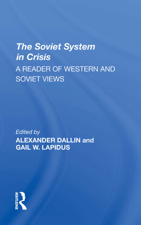 Cover image for book The Soviet System In Crisis
