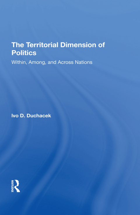 Cover image for book The Territorial Dimension Of Politics