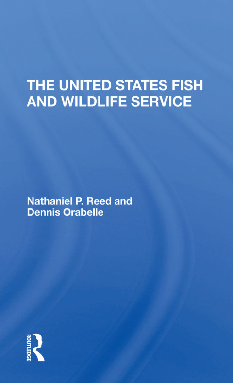 Cover image for book The U.s. Fish And Wildlife Service