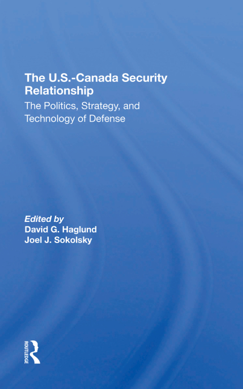 Cover image for book The U.s.canada Security Relationship