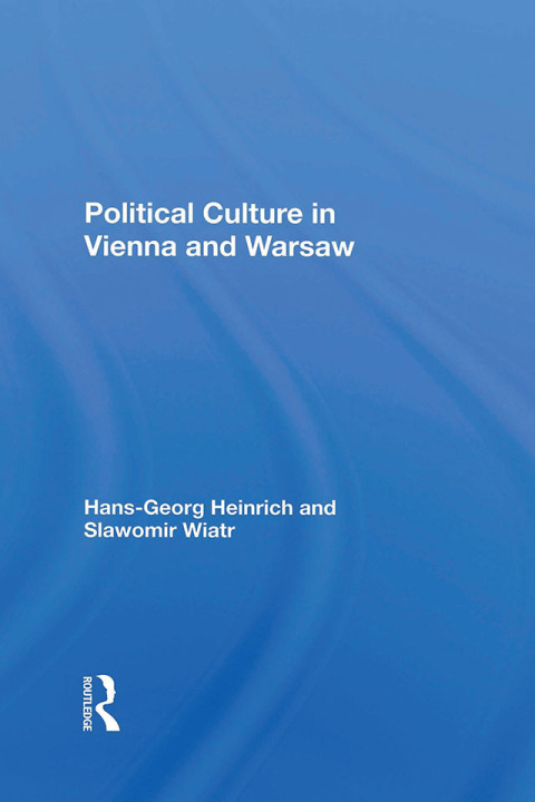 Cover image for book Political Culture In Vienna And Warsaw