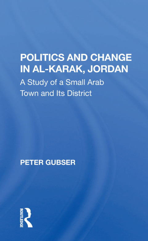 Cover image for book Politics And Change In Al-karak, Jordan