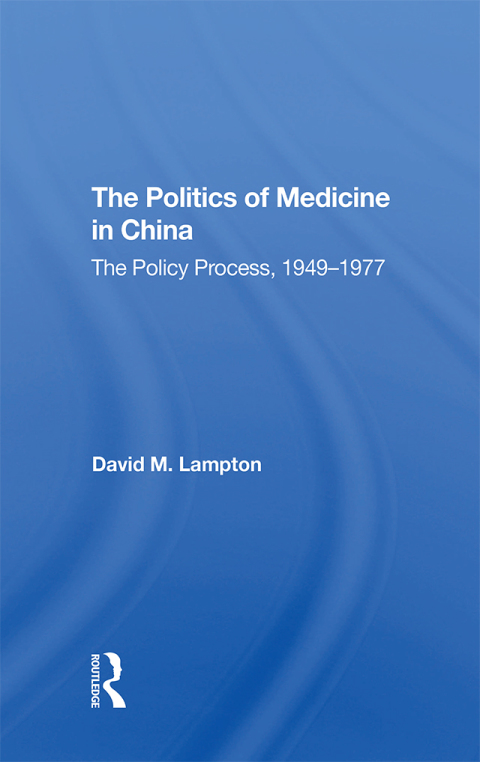 Cover image for book Politics Medicine China