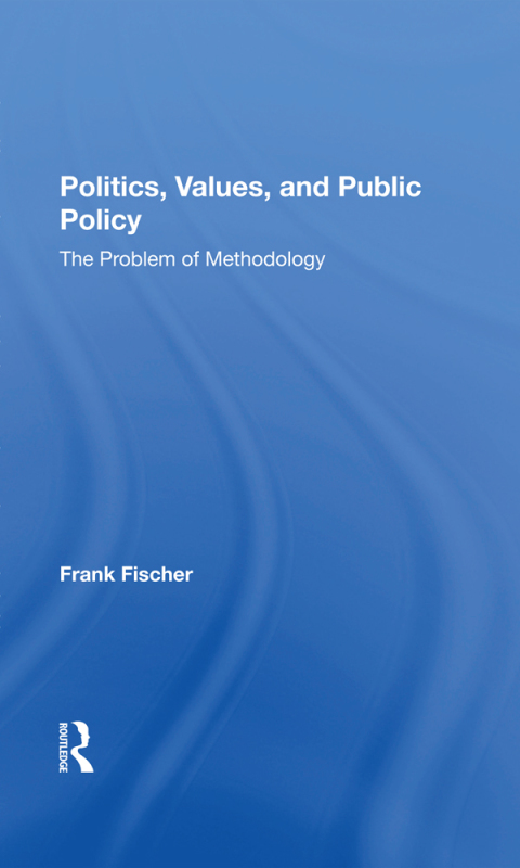 Cover image for book Politics, Values, And Public Policy