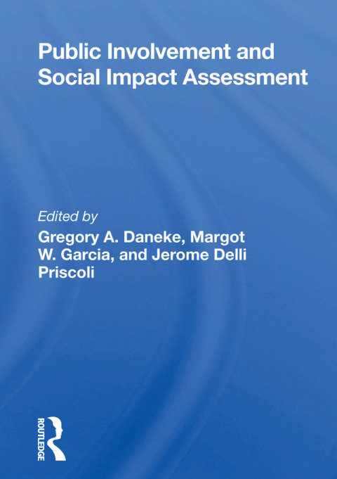 Cover image for book Public Involvement And Social Impact Assessment