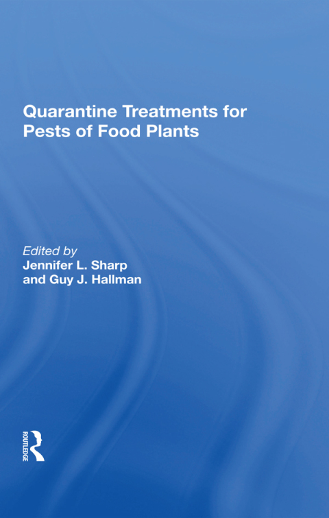 Quarantine Treatments For Pests Of Food Plants 