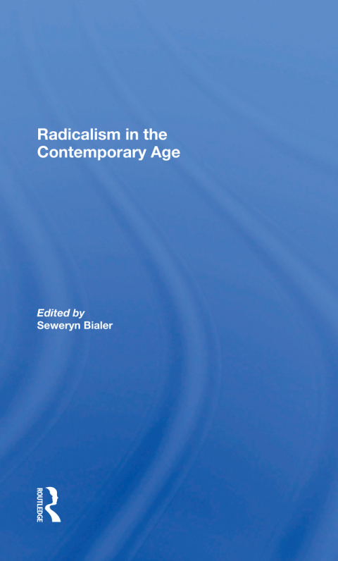 Cover image for book Radicalism In The Contemporary Age, Volume 1