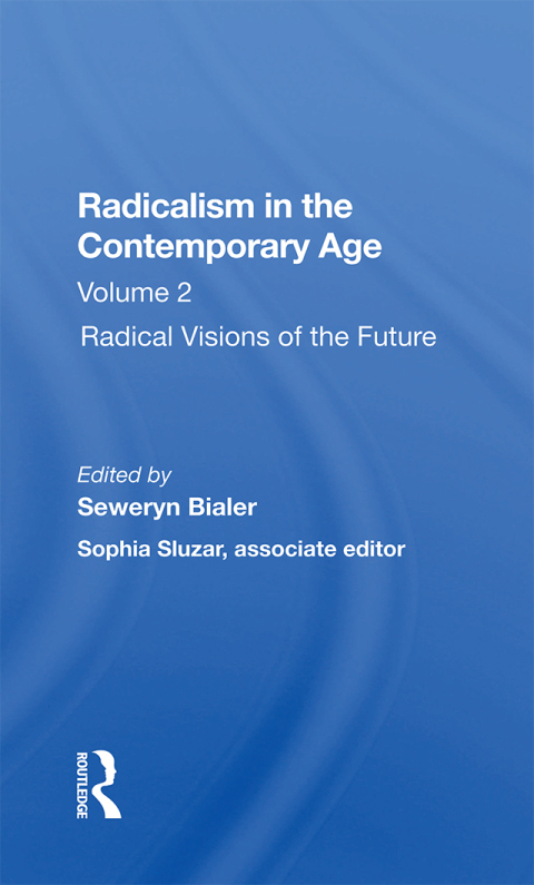 Cover image for book Radicalism In The Contemporary Age, Volume 2