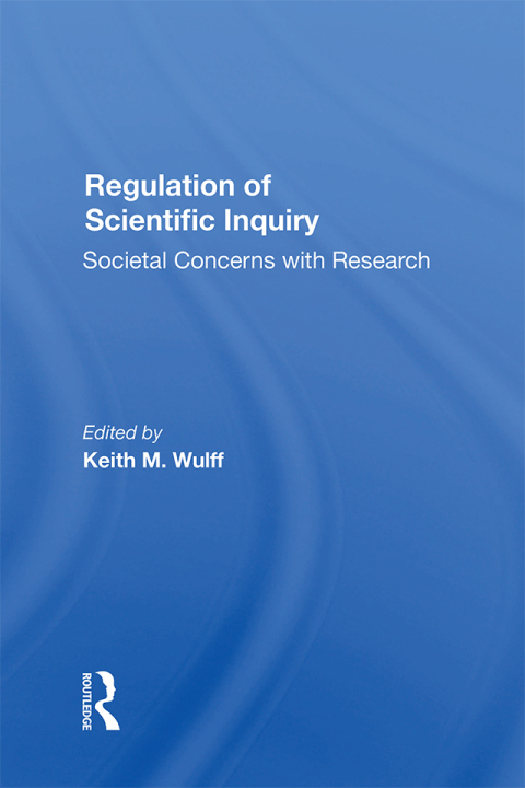 Cover image for book Regulation Of Scientific Inquiry