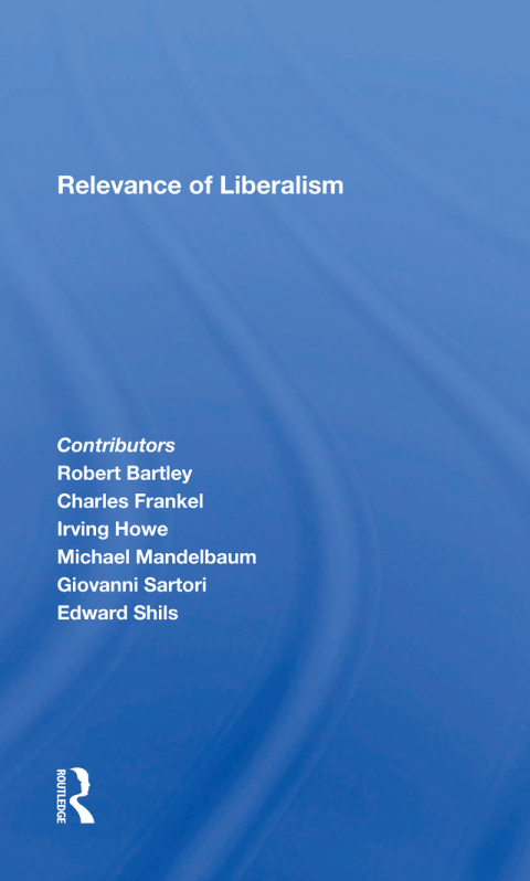 Cover image for book Relevance Of Liberalism