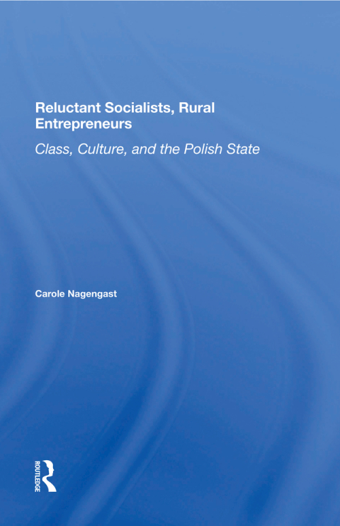 Cover image for book Reluctant Socialists, Rural Entrepreneurs