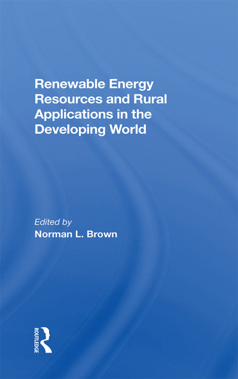 Cover image for book Renewable Energy Resources And Rural Applications In The Developing World