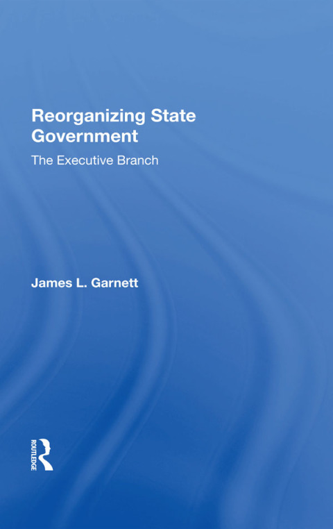 Cover image for book Reorganizing State Government