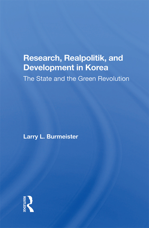 Cover image for book Research, Realpolitik, And Development In Korea
