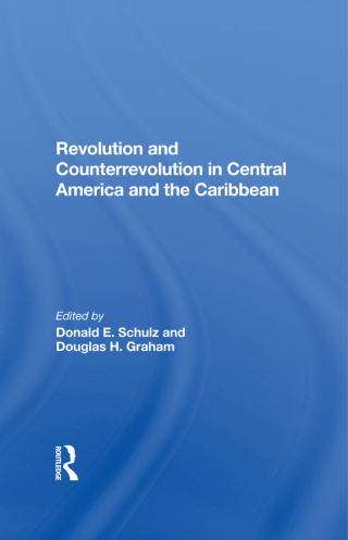 Revolution And Counterrevolution In Central America And The Caribbean