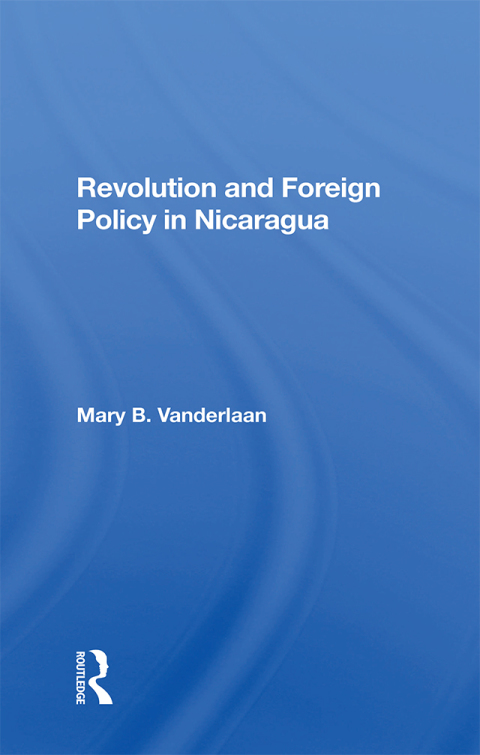 Cover image for book Revolution And Foreign Policy In Nicaragua