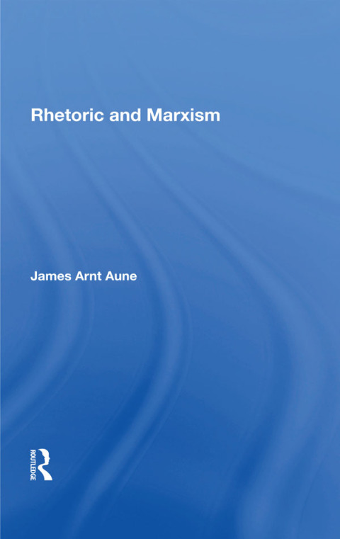 Cover image for book Rhetoric And Marxism