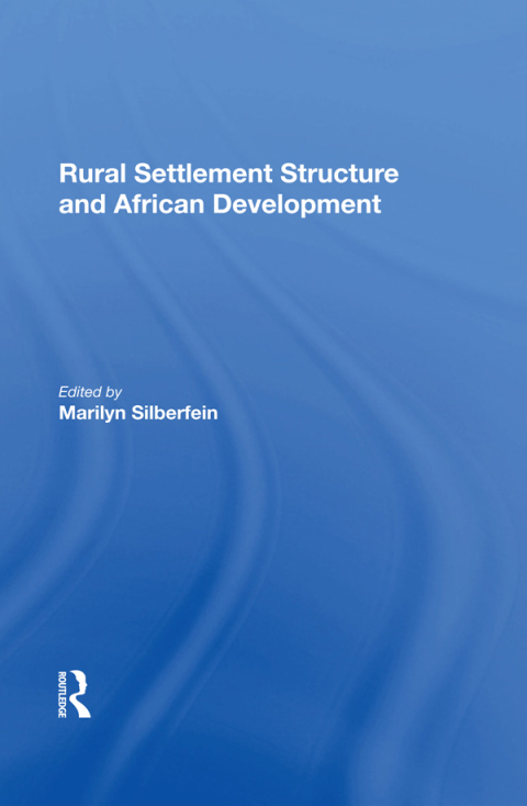 Cover image for book Rural Settlement Structure And African Development