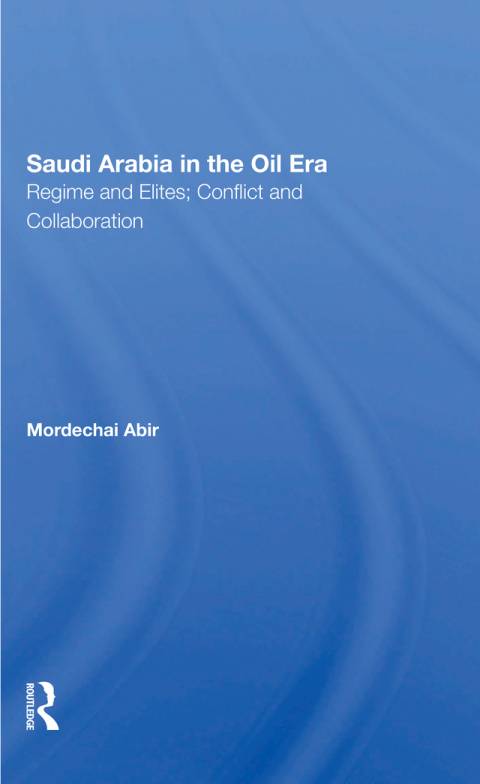 Cover image for book Saudi Arabia In The Oil Era