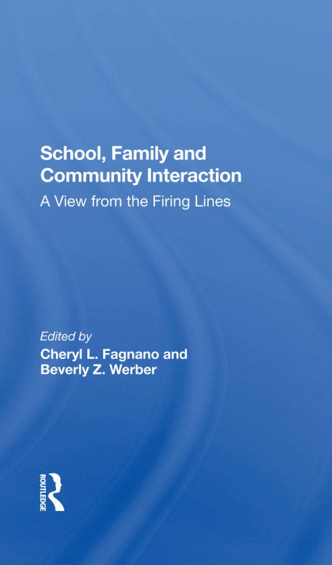 Cover image for book School, Family, And Community Interaction