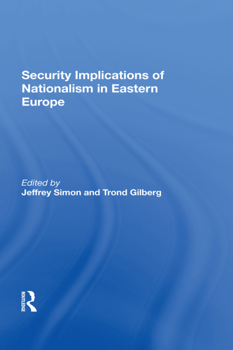 Cover image for book Security Implications Of Nationalism In Eastern Europe