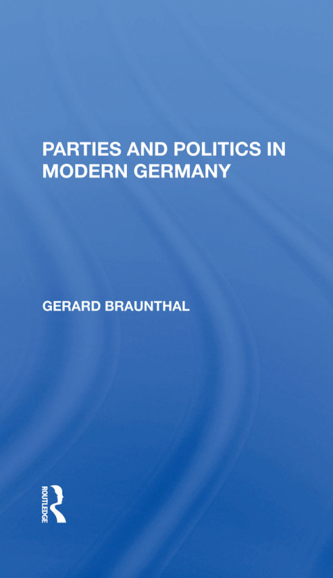 Cover image for book Parties And Politics In Modern Germany