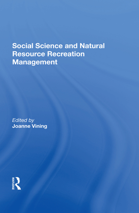 Cover image for book Social Science And Natural Resource Recreation Management