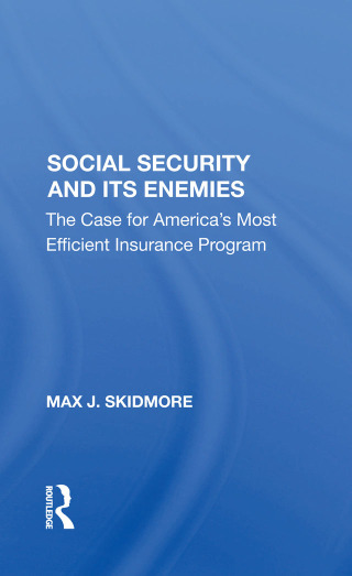 Social Security And Its Enemies