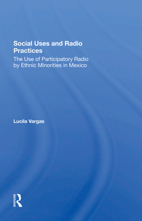Cover image for book Social Uses And Radio Practices