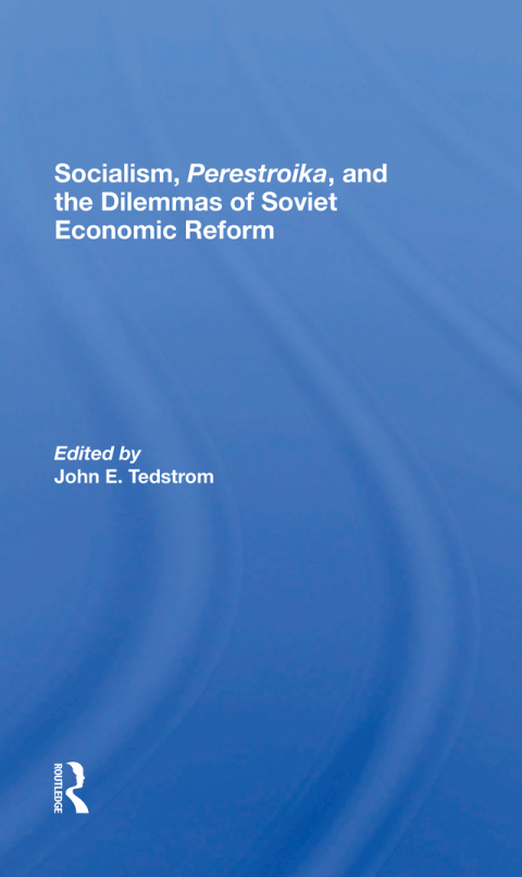 Cover image for book Socialism, Perestroika, And The Dilemmas Of Soviet Economic Reform