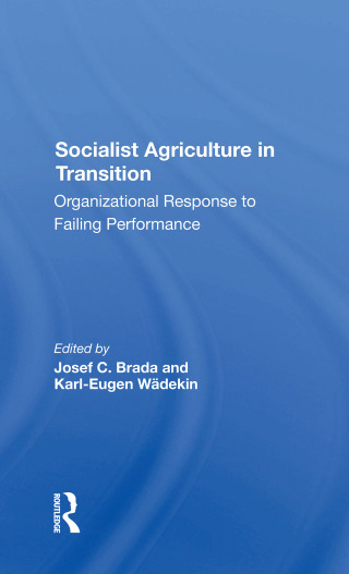 Socialist Agriculture In Transition