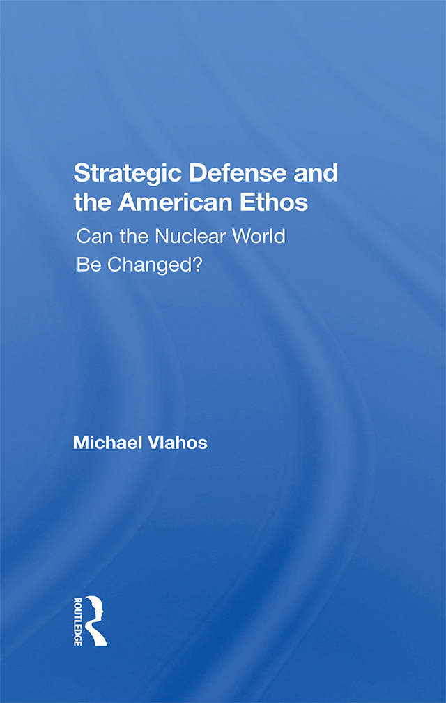 Strategic Defense And The American Ethos
