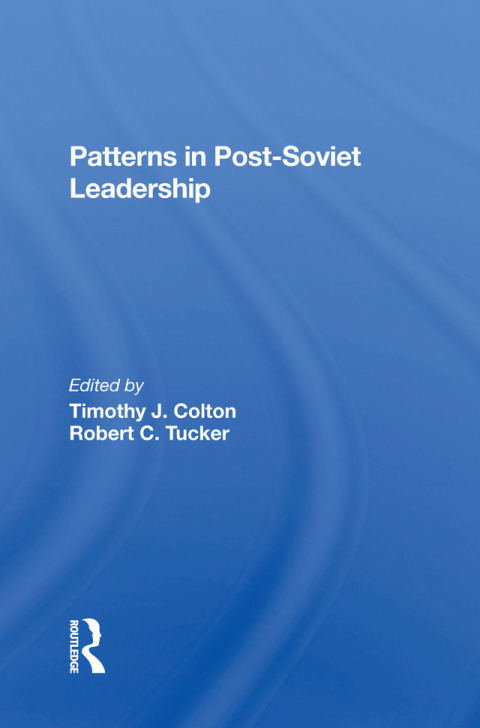 Cover image for book Patterns In Postsoviet Leadership