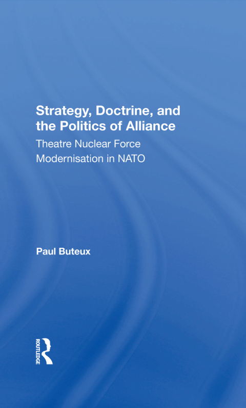 Cover image for book Strategy, Doctrine, And The Politics Of Alliance